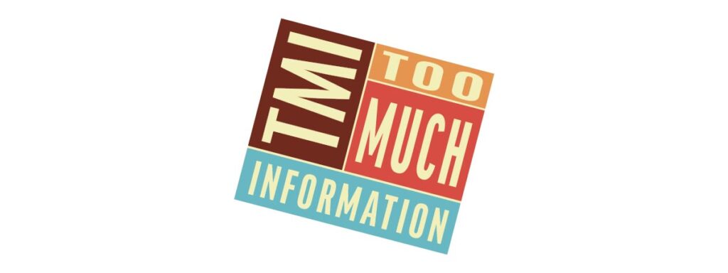 Too Much Information Event Series